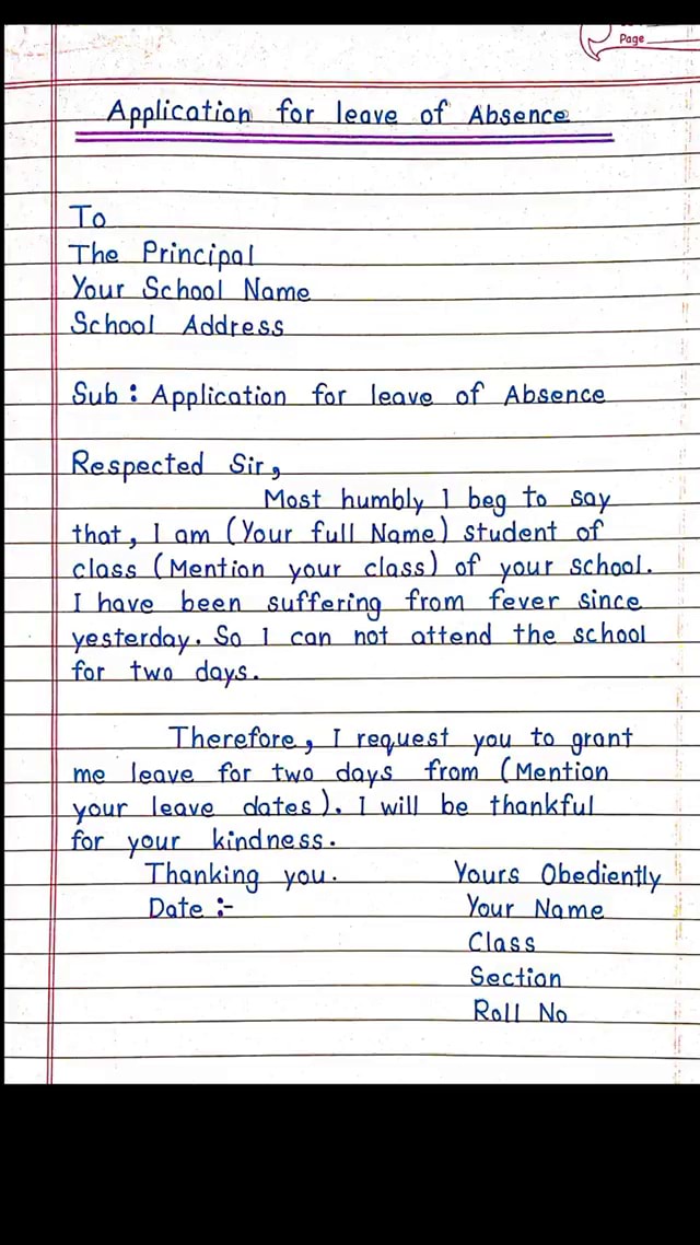 Application for leave of Absence. . To . The Principal Your School 